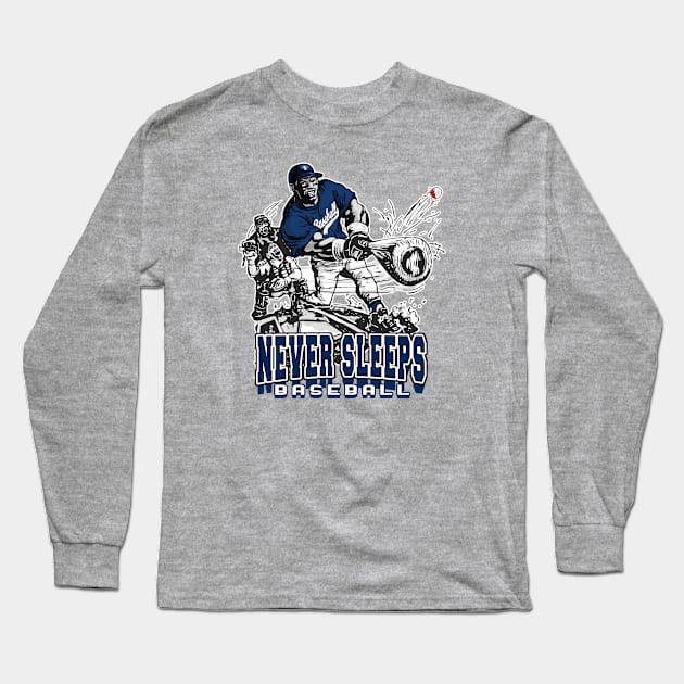 Never Sleeps Big Stick Baseball Slugger Long Sleeve T-Shirt by MudgeSportswear